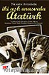 İki Aşk Arasında Atatürk