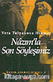 Nazım'la Son Söyleşi