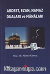 Abdest Ezan Namaz Duaları ve Manaları