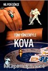Tüm Yönleriyle Kova