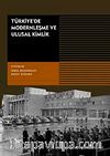 Türkiye'de Modernleşme ve Ulusal Kimlik