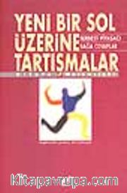 Yeni Bir Sol Üzerine Tartışmalar