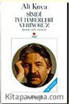 Şimdi İyi Haberleri Veriyoruz