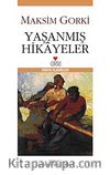 Yaşanmış Hikayeler