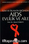 İlim ve İslam'ın Işığında AIDS & Evlilik ve Aile