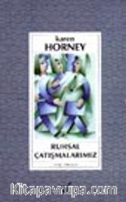 Ruhsal Çatışmalarımız
