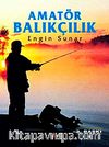 Amatör Balıkçılık