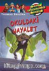 Okuldaki Hayalet (5.kitap)