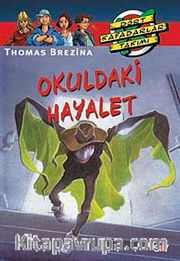 Okuldaki Hayalet (5.kitap)