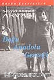 Doğu Anadolu Gerçeği