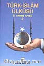 Türk-İslam Ülküsü 2. Cilt