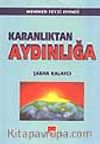 Karanlıktan Aydınlığa