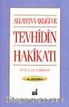 Allah'ın Varlığı ve Tevhidin Hakikatı