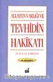 Allah'ın Varlığı ve Tevhidin Hakikatı