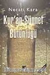 Kur'an-Sünnet Bütünlüğü