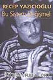 Bu Sistem Değişmeli