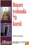 Başarı Yolunda 70 Kural