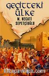 Geçitteki Ülke / Dünki Türkiye Dizisi 8. Kitap