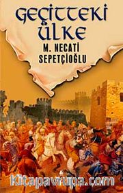 Geçitteki Ülke / Dünki Türkiye Dizisi 8. Kitap