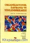 Organizasyonel Davranış ve Yönlendirilmesi