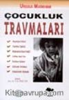 Çocukluk Travmaları