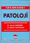 TUS'a Son Bakış 1-Patoloji