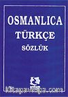 Osmanlıca-Türkçe Sözlük/Kaynak Kitaplar