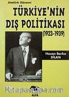 Türkiye'nin Dış Politikası/Atatürk Dönemi (1923-1939)