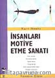 İnsanları Motive Etme Sanatı