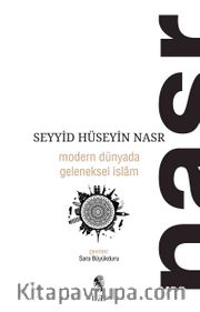 Modern Dünyada Geleneksel İslam