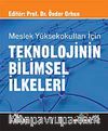 Teknolojinin Bilimsel İlkeleri (Önder Orhun)