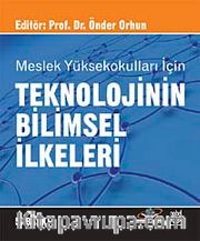 Teknolojinin Bilimsel İlkeleri (Önder Orhun)