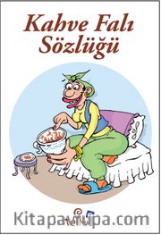 Kahve Falı Sözlüğü
