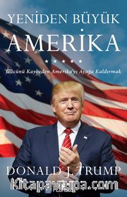 Yeniden Büyük Amerika