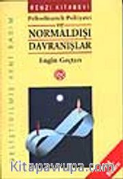 Psikodinamik Psikiyatri ve Normaldışı Davranışlar