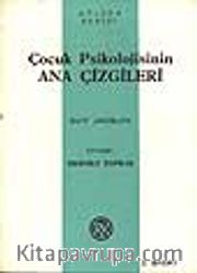 Çocuk Psikolojisinin Ana Çizgileri