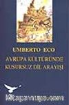 Avrupa Kültüründe Kusursuz Dil Arayışı