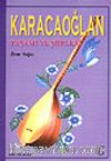 Karacaoğlan Yaşamı ve Bütün Şiirleri