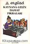En Güzel Kaynana Gelin Damat Fıkraları
