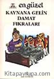 En Güzel Kaynana Gelin Damat Fıkraları