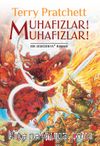 Muhafızlar! Muhafızlar!