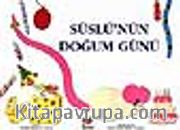 Süslü'nün Doğum Günü