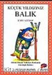 Küçük Yıldızınız (Balık)
