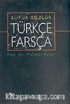 Türkçe Farsça/Büyük Sözlük