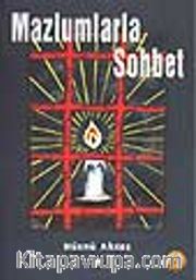Mazlumlarla Sohbet