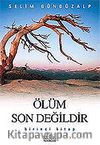 Ölüm Son Değildir 1