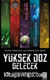 Yüksek Doz Gelecek