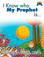 I Know Who My Prophet Is / Peygamberimin Kim Olduğunu Biliyorum