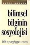 Bilimsel Bilginin Sosyolojisi