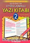 İlköğretim Uygulamalı Yazı Kitabı 2. Sınıf